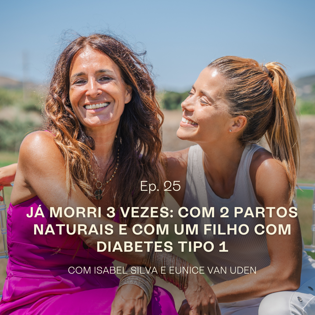 Já morri 3 vezes: com 2 partos naturais e com um filho com diabetes tipo 1